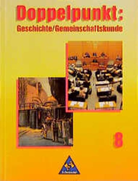 Doppelpunkt: Geschichte / Gemeinschaftskunde, Hauptschule Baden-Württemberg, Klasse 8: Schülerband Klasse 8 Study Guides