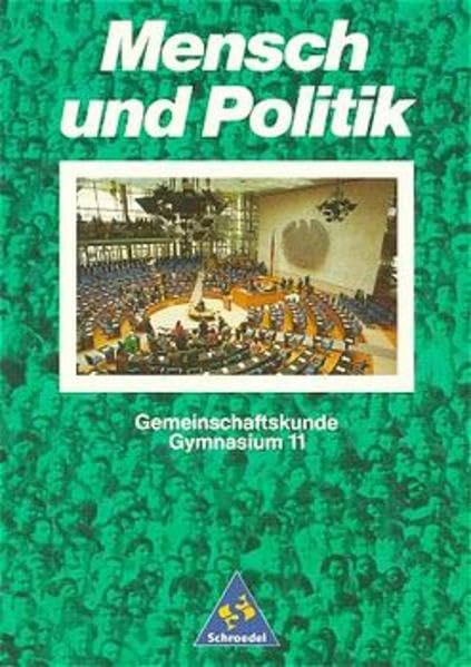 Mensch und Politik, Gymnasium Baden-Württemberg, 11. Klasse: Schülerband 11 (Mensch und Politik - Ausgabe 1994) Study Guides
