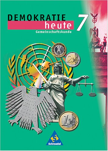 Demokratie heute - Neubearbeitung: Demokratie heute, Realschule Baden-Württemberg, Klasse 7 Study Guides