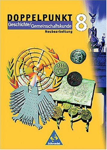 Doppelpunkt: Geschichte /Gemeinschaftskunde - Neubearbeitung: Schülerband Klasse 8 Study Guides