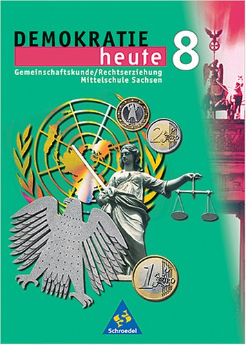 Demokratie heute. Ausgabe 2002 Mittelschule Sachsen: Schülerband Klasse 8 Study Guides