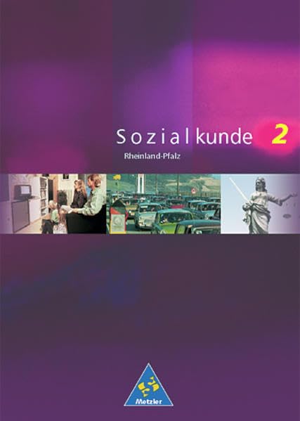 Metzler Sozialkunde 2. Schülerband. Rheinland-Pfalz. Neubearbeitung Study Guides