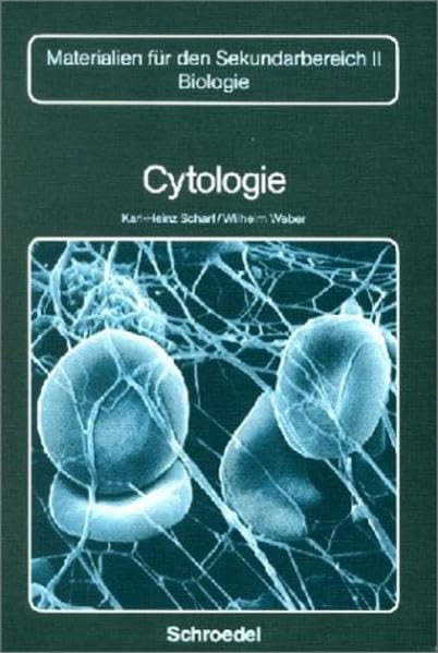 Cytologie (Materialien für den Sekundarbereich II Biologie) Study Guides