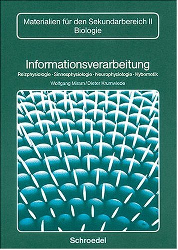 Biologie - Materialien für die Sekundarstufe II: Schülerband Informationsverarbeitung Study Guides