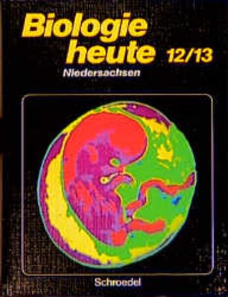 Biologie heute - Gymnasium SII / Biologie heute - Gymnasium SII: Schülerband 12./13. Schuljahr Books