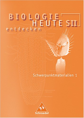 Biologie Heute entdecken S II Schwerpunktmaterialien 1 Books