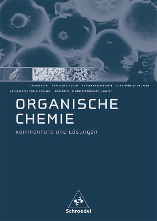 Organische Chemie SII. Lösungen book