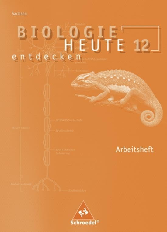 Biologie heute entdecken SII - Ausgabe 2008 für Sachsen: Arbeitsheft 12 Study Guides