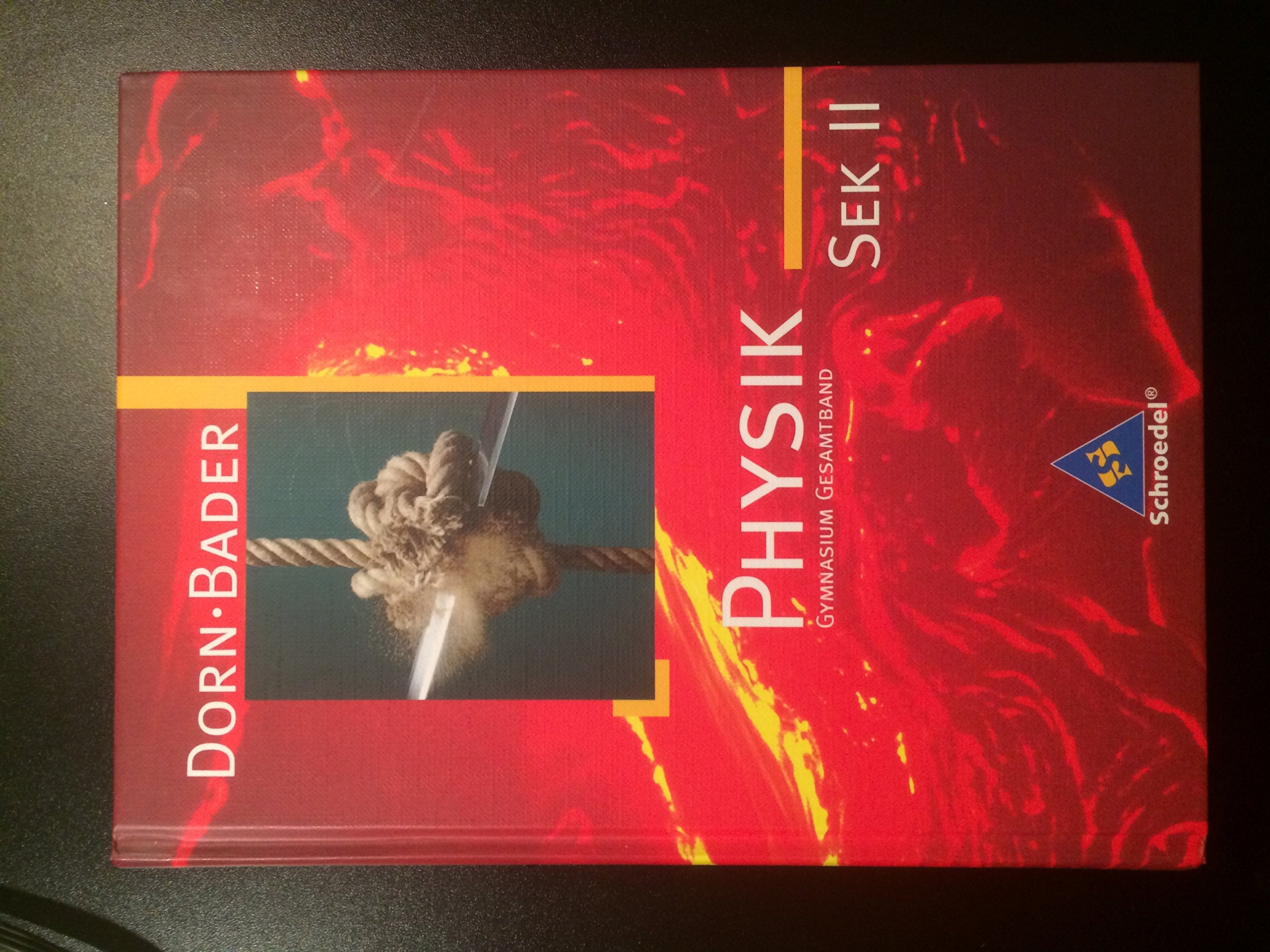 Dorn-Bader Physik. Sekundarbereich 2. Gesamtband. Gymnasium Nordrhein-Westfalen Study Guides