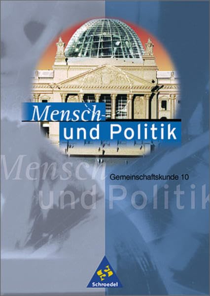 Mensch und Politik - Sekundarstufe I und II - Neubearbeitung: Mensch und Politik SI/SII - Gemeinschaftskunde für Baden-Württemberg - Ausgabe 1999: Schülerband 10 Study Guides