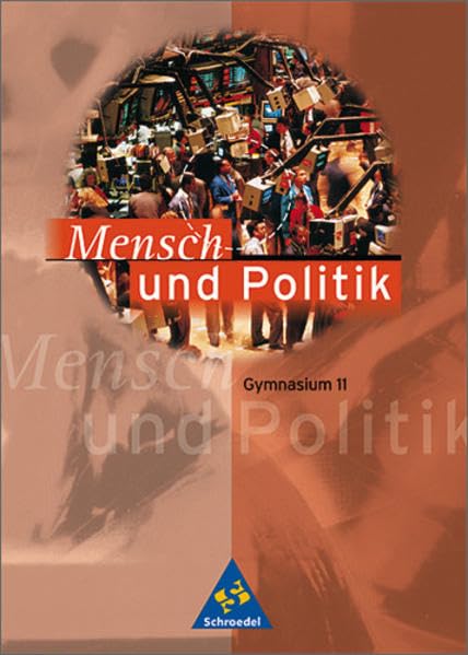 Mensch und Politik - Sekundarstufe I und II - Neubearbeitung: Mensch und Politik SI/SII - Gemeinschaftskunde für Baden-Württemberg - Ausgabe 1999: Schülerband 11 Study Guides