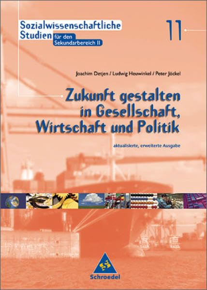 Sozialwissenschaftliche Studien für die Sekundarstufe II: Zukunft gestalten in Wirtschaft, Gesellschaft und Politik Study Guides