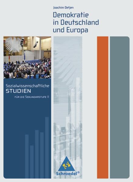 Sozialwissenschaftliche Studien für die Sekundarstufe 2. Demokratie in Deutschland und Europa Study Guides