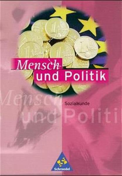 Mensch und Politik, Gymnasium Rheinland-Pfalz und Saarland, Neubearbeitung, Jahrgangsstufe 9/10: Schülerband 9/19 (Mensch und Politik - Sekundarstufe I und II - Neubearbeitung) Study Guides