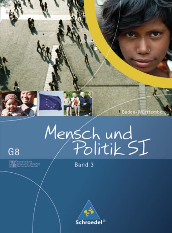 Mensch und Politik 3. Schülerband. Gemeinschaftskunde / GWG. Ausgabe G8. Baden-Württemberg Study Guides