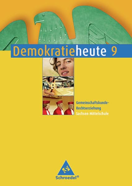 Demokratie heute - Ausgabe 2005 für Sachsen: Schülerband 9 Study Guides