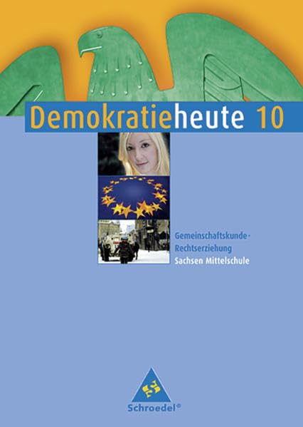 Demokratie heute 10. Schülerband. Sachsen Study Guides