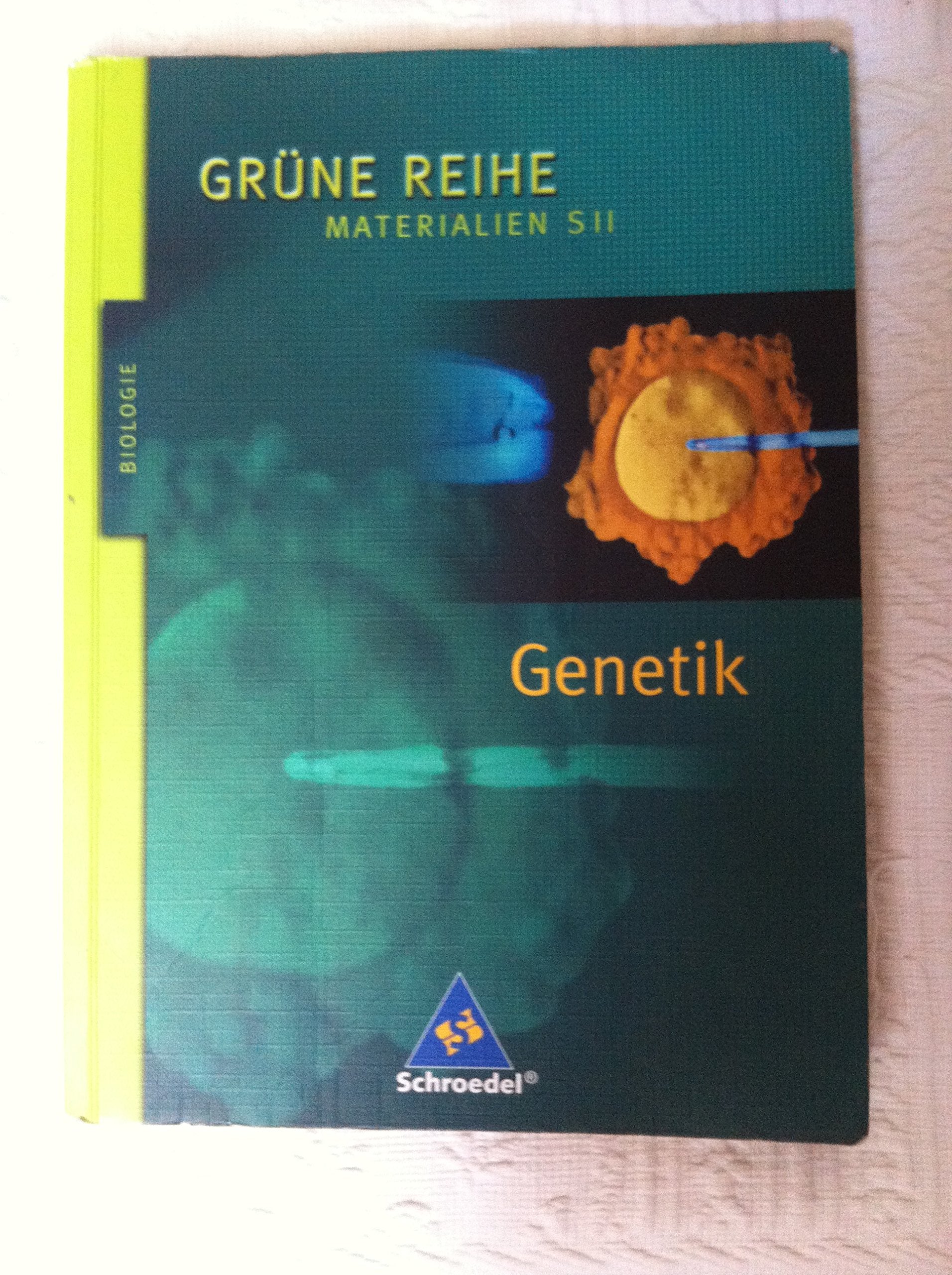 Grüne Reihe. Genetik. Schülerband Study Guides