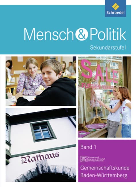 Mensch und Politik 8. Schülerband 1. Sekundarstufe 1. Baden-Württemberg Study Guides