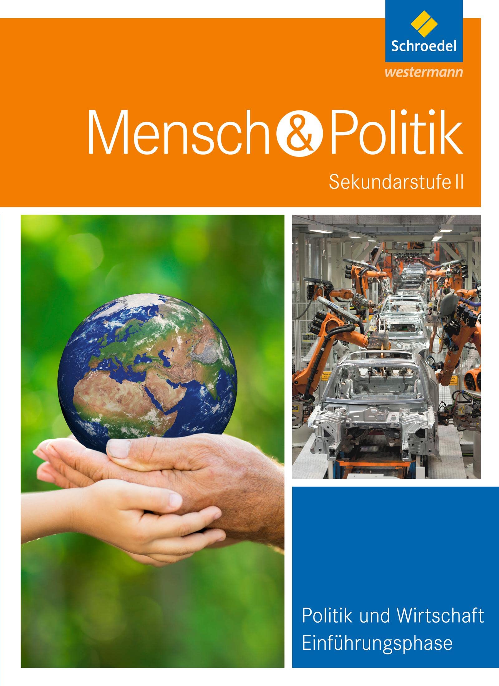 Mensch und Politik. Schulbuch. Einführungsphase. Sekundarstufe 2. Hessen und Hamburg Study Guides