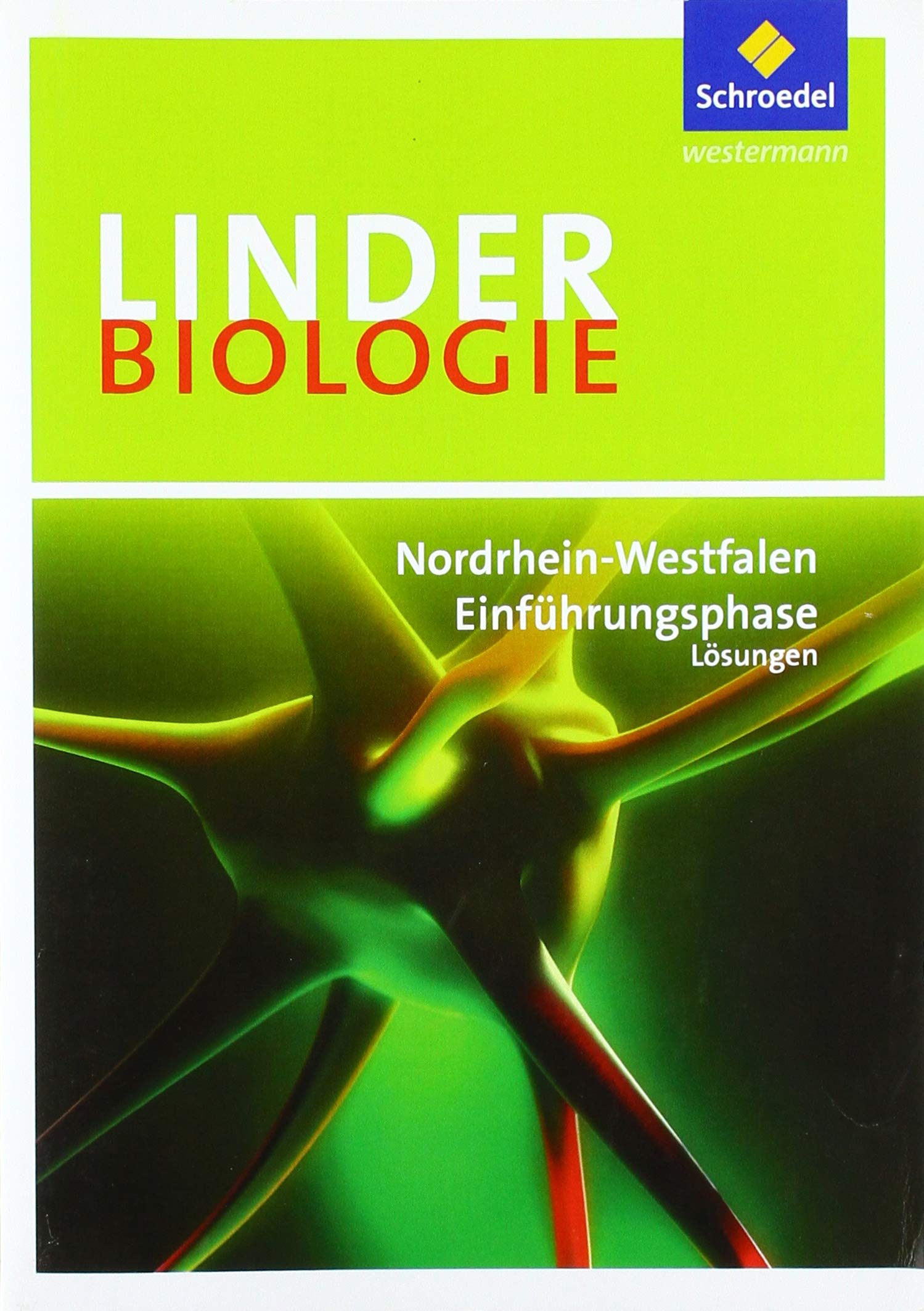 LINDER Biologie SII - Ausgabe 2014 für Nordrhein-Westfalen Study Guides