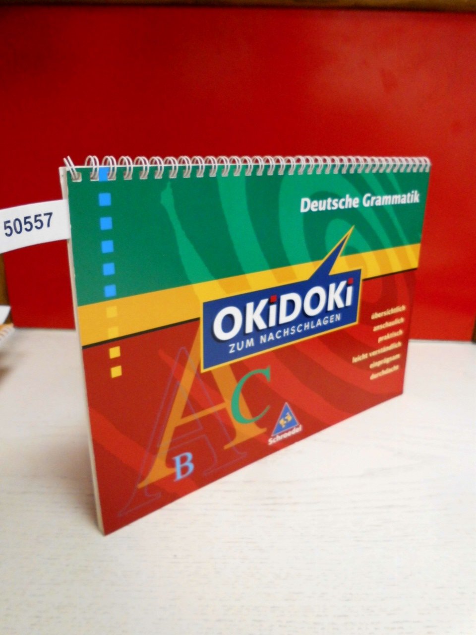 Okidoki zum Nachschlagen / Deutsch: Deutsche Grammatik General education