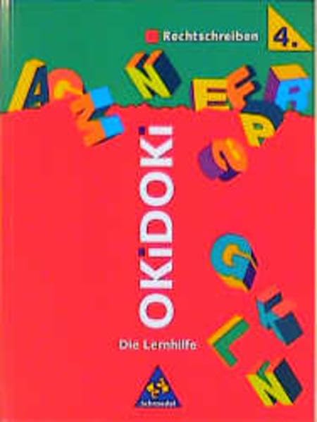 OKiDOKi, Die Lernhilfe, Rechtschreiben Klasse 4, neue Rechtschreibung Study Guides