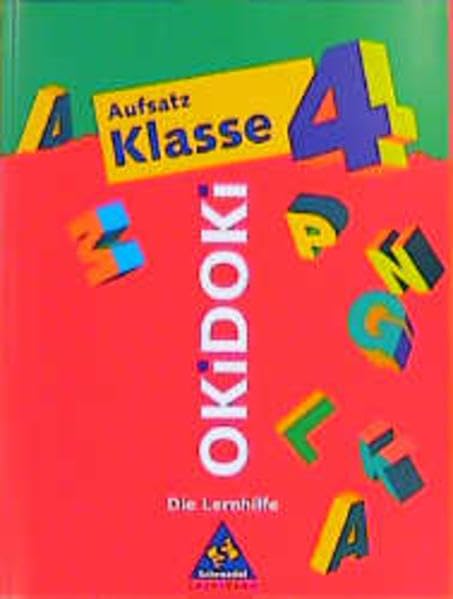 OKiDOKi, Die Lernhilfe, Aufsatz 4. Schuljahr: Aufsatz Klasse 4 Books