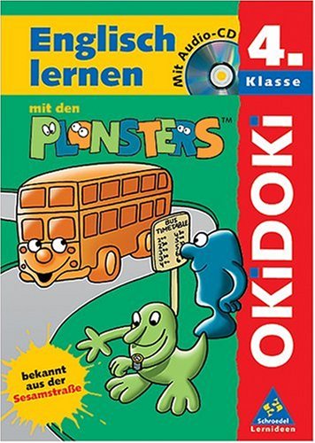 OKiDOKi - Plonsters / Englisch lernen mit den Plonsters / Englisch lernen mit den Plonsters: Klasse 4 Study Guides
