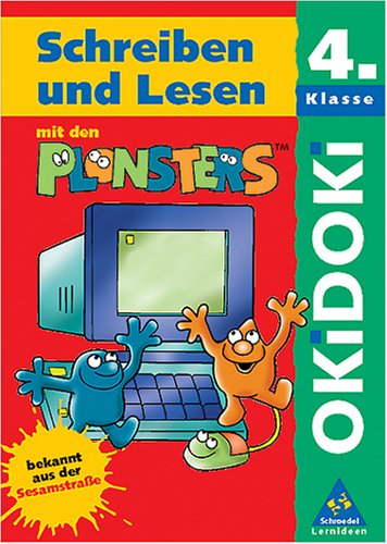OKiDOKi, Lesen und Schreiben mit den Plonsters, neue Rechtschreibung, 4. Klasse Study Guides