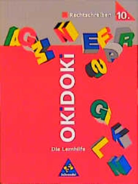 OKiDOKi, Die Lernhilfe, Rechtschreiben Klasse 10, neue Rechtschreibung Study Guides
