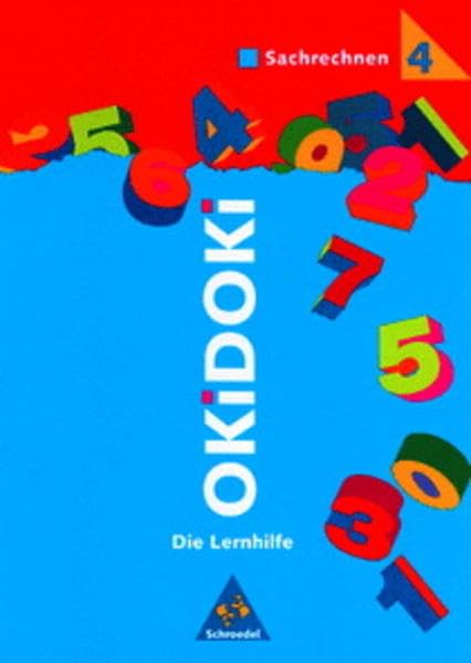 OKiDOKi, Die Lernhilfe, Sachrechnen 4. Schuljahr: Sachrechnen Klasse 4 Study Guides