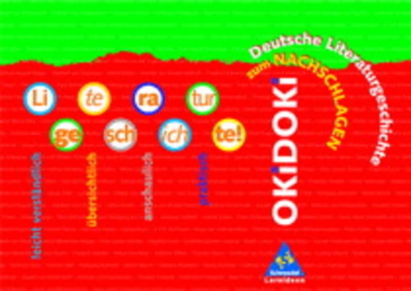 Okidoki zum Nachschlagen / OKiDOKi zum Nachschlagen: Deutsche Literaturgeschichte Study Guides