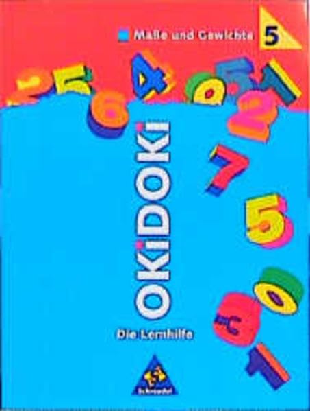 OKiDOKi, Die Lernhilfe, Maße und Gewichte 5. Schuljahr: Masse und Gewichte Klasse 5 Learning & Reference