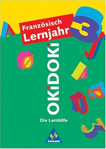OKiDOKi, Die Lernhilfe, Französisch 3. Lernjahr Study Guides