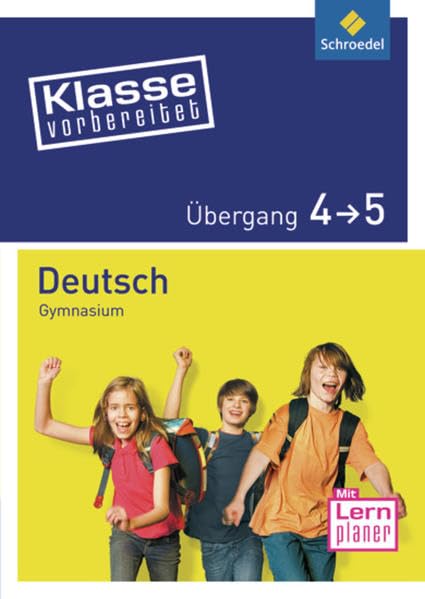 Klasse vorbereitet - Gymnasium: Übergang 4 / 5 Deutsch Study Guides