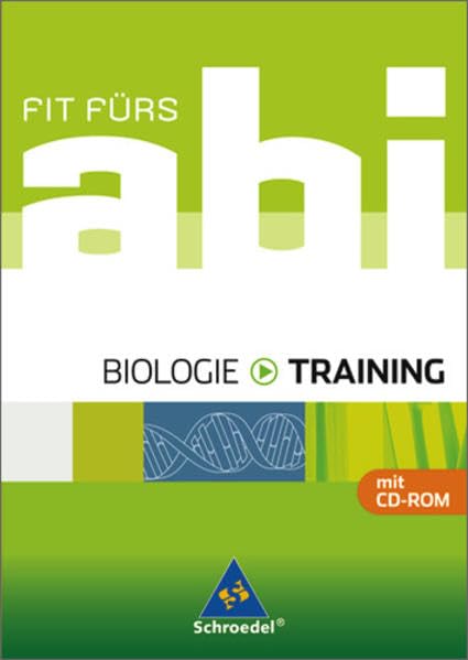 Fit fürs Abi - Ausgabe 2006 / Fit fürs Abi: Biologie - Training Study Guides