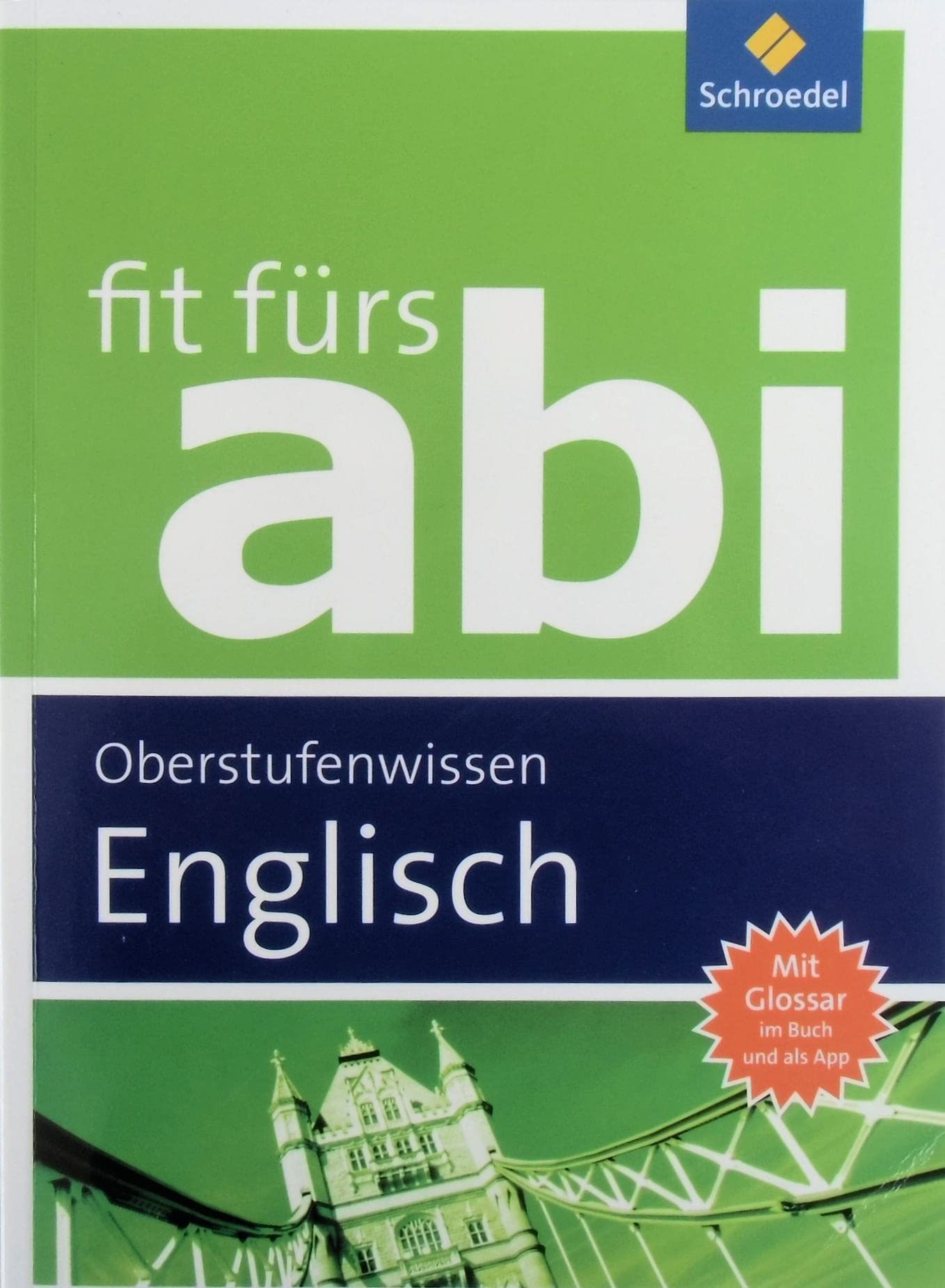 Fit fürs Abi: Englisch Oberstufenwissen Foreign Languages ​​& Dictionaries