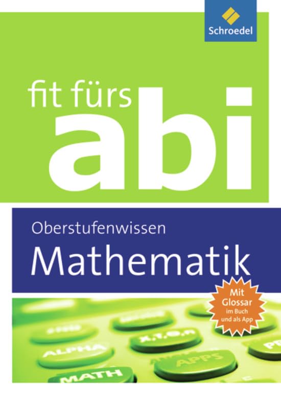 Fit fürs Abi. Mathematik Oberstufenwissen Study Guides