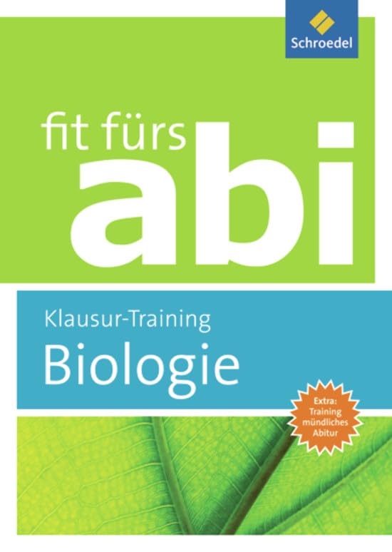Fit fürs Abi: Biologie Klausur-Training General education