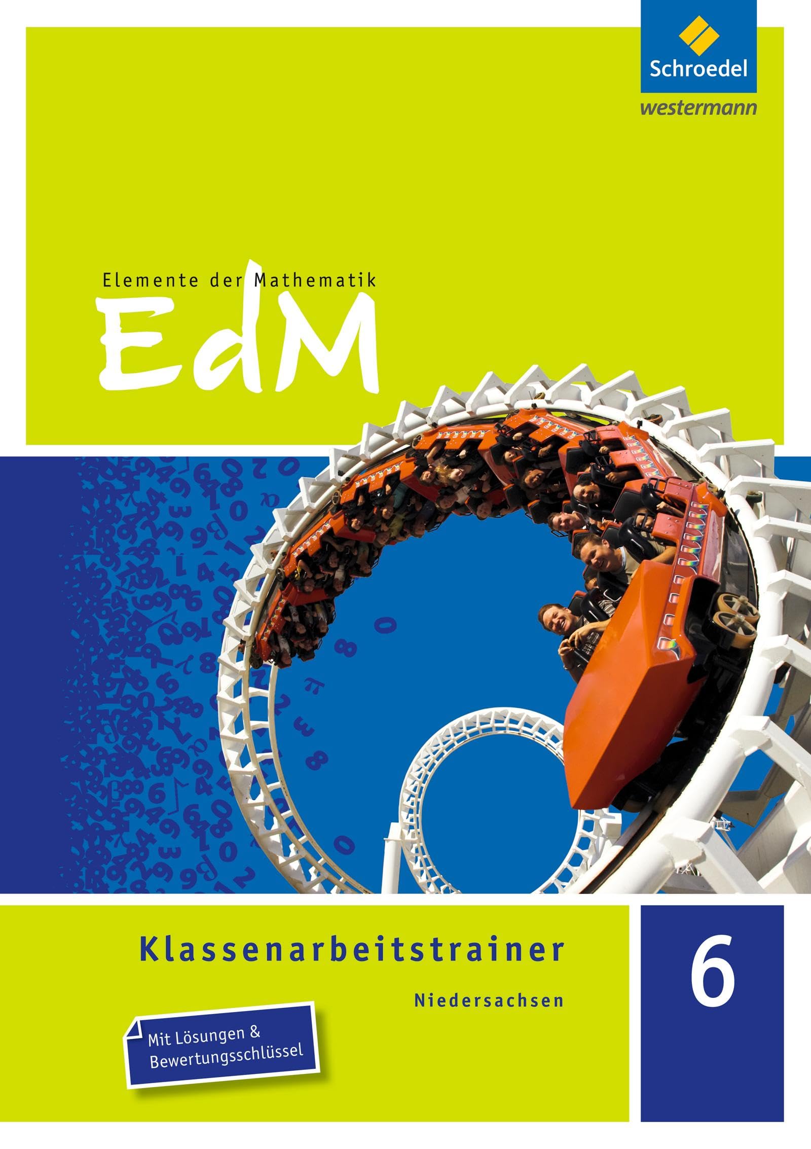 Elemente der Mathematik Klassenarbeitstrainer 6. Niedersachsen Study Guides