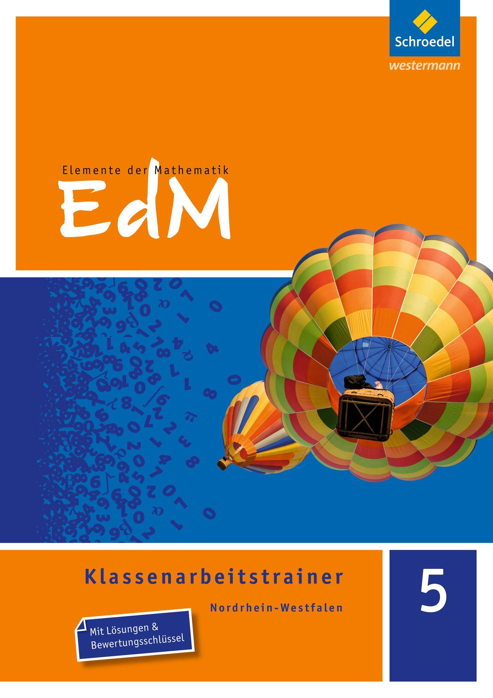 Elemente der Mathematik Klassenarbeitstrainer 5. Nordrhein-Westfalen Study Guides