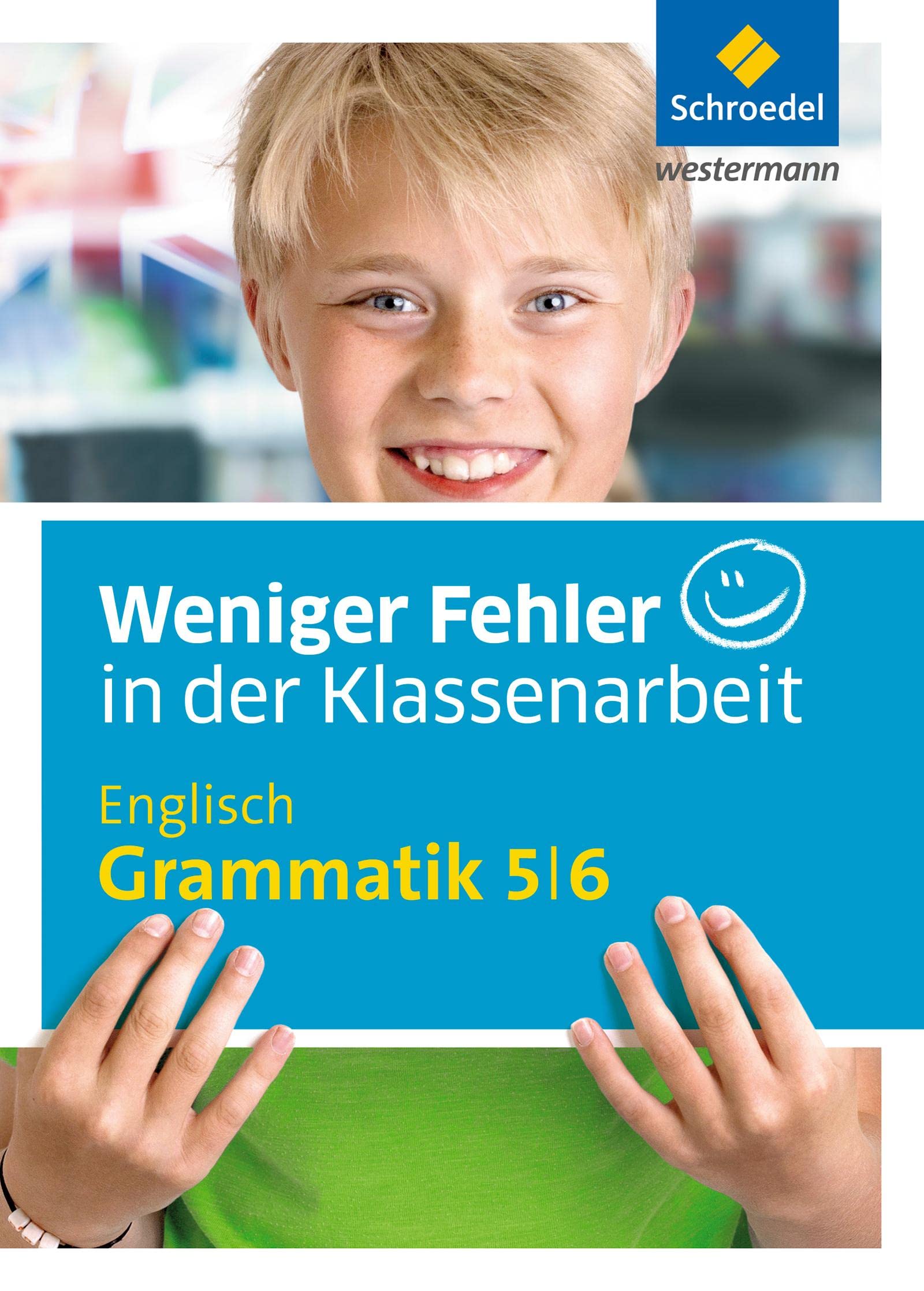 Weniger Fehler in der Klassenarbeit: Englisch Grammatik 5 / 6 Foreign Languages ​​& Dictionaries