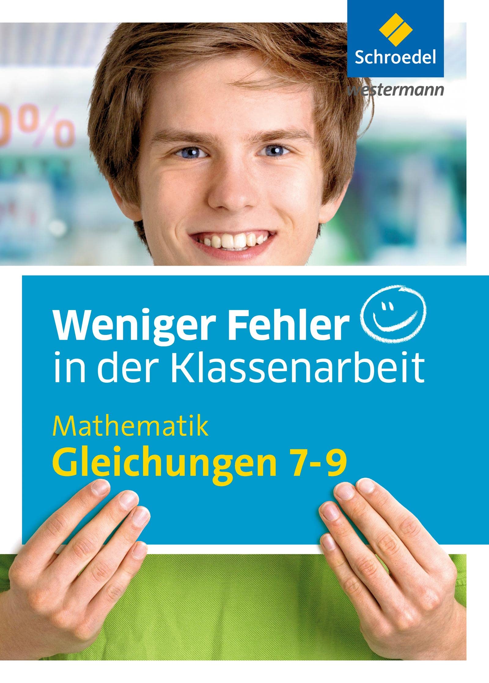 Weniger Fehler in der Klassenarbeit: Mathematik Gleichungen 7-9 Study Guides