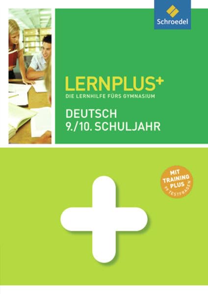 Lernplus - Die Lernhilfe fürs Gymnasium: Deutsch 9 / 10 Study Guides