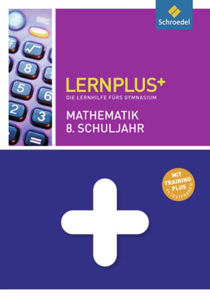 Lernplus - Die Lernhilfe fürs Gymnasium: Mathematik 8 Study Guides
