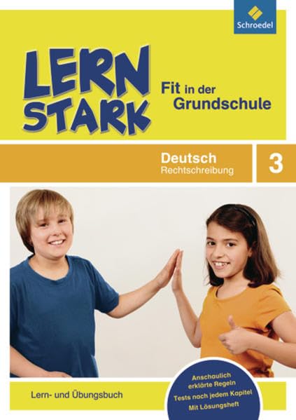 LERNSTARK - Fit in der Grundschule: Deutsch Rechtschreibung 3: Lern- und Übungsbuch Study Guides