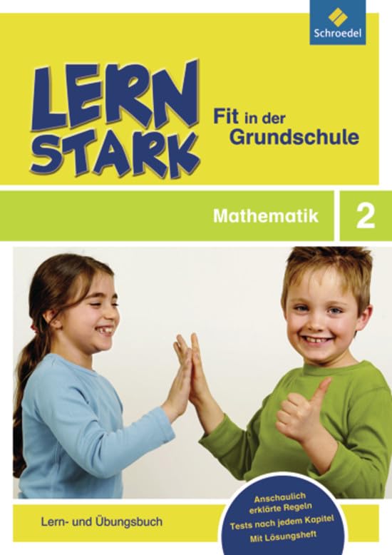 LERNSTARK - Fit in der Grundschule: Mathematik 2: Lern- und Übungsbuch Learning & Reference
