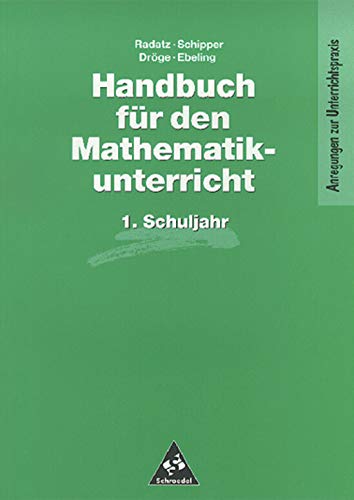 Handbuch für den Mathematikunterricht. 1. Schuljahr Education & Training