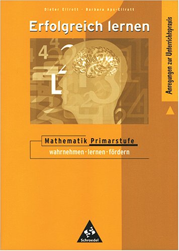 Erfolgreich lernen - Mathematik Primarstufe: Grundlagenband Books